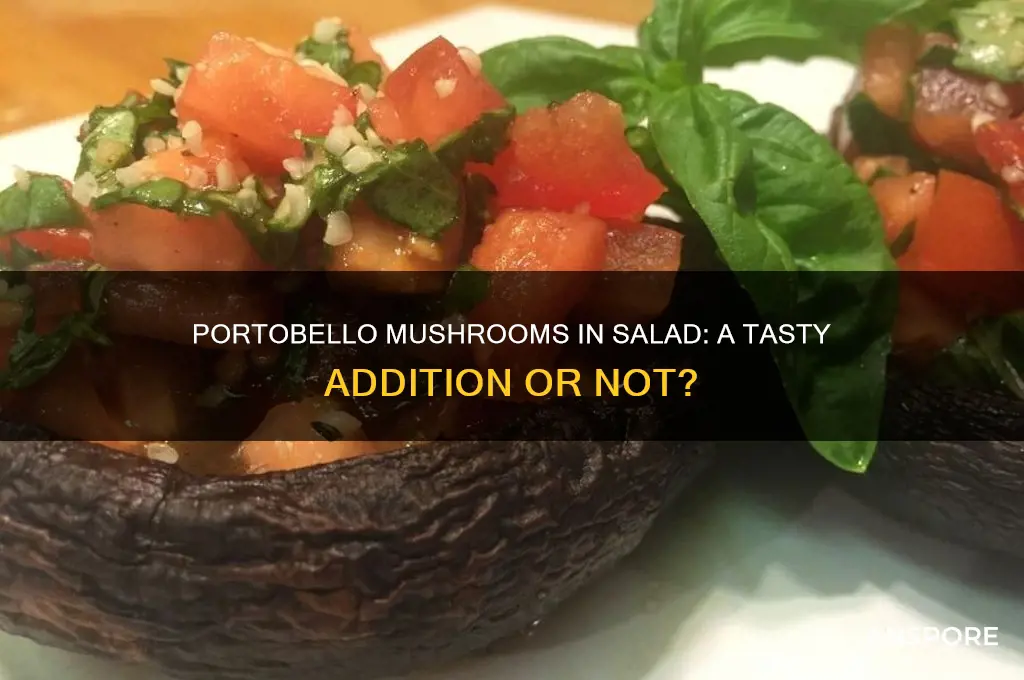 are portabello mushrooms good in salad