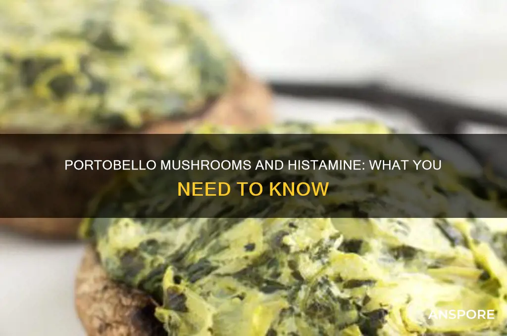 are portobello mushrooms high in histamine