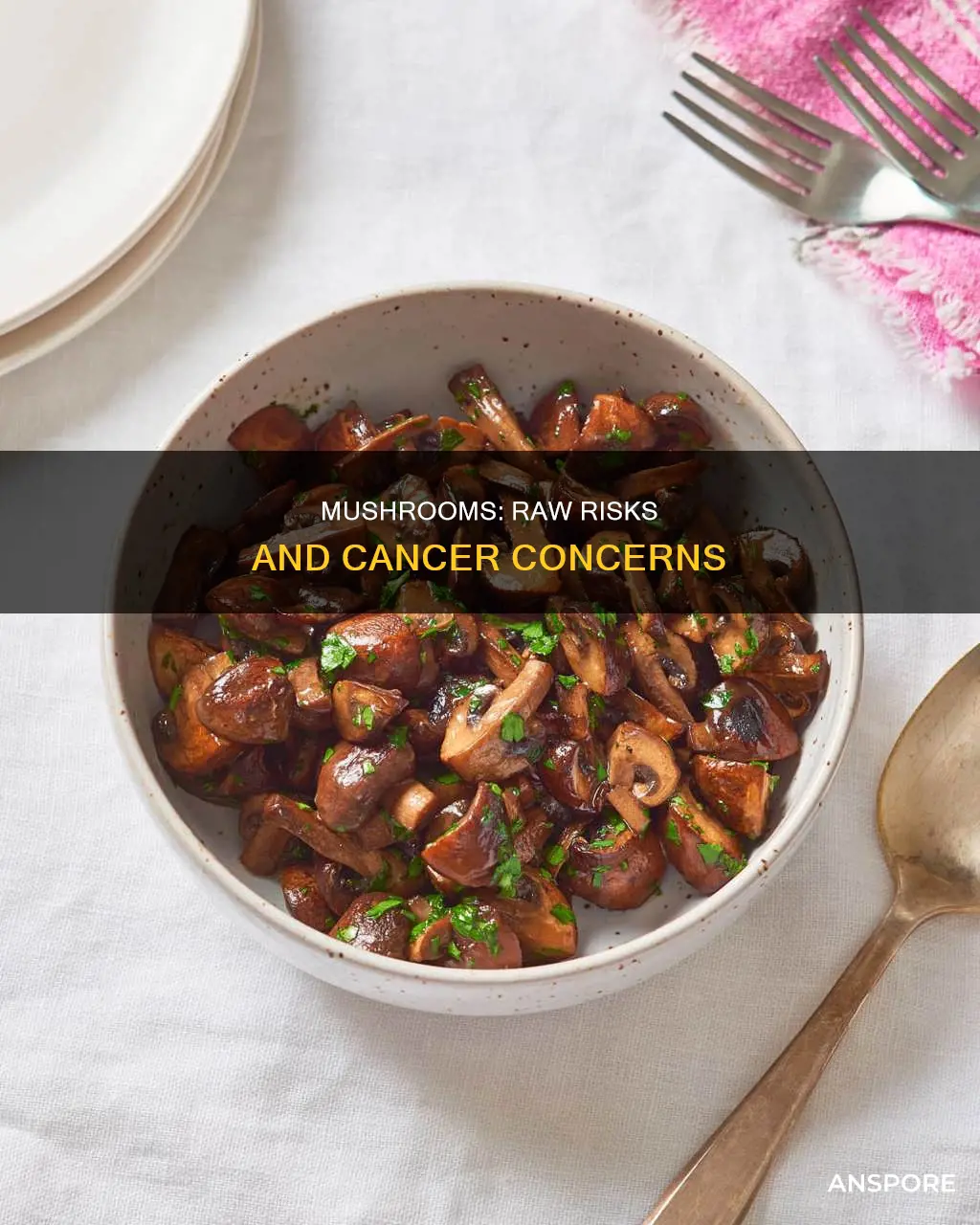 are raw mushrooms carcinogen