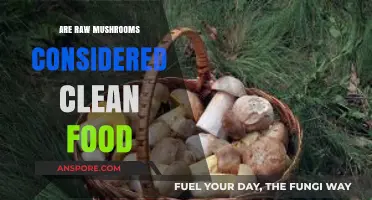 Mushrooms: Clean Eating or Health Risk?