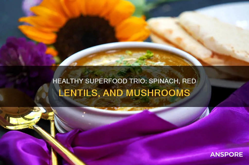 are red lentils mushroom and spinach
