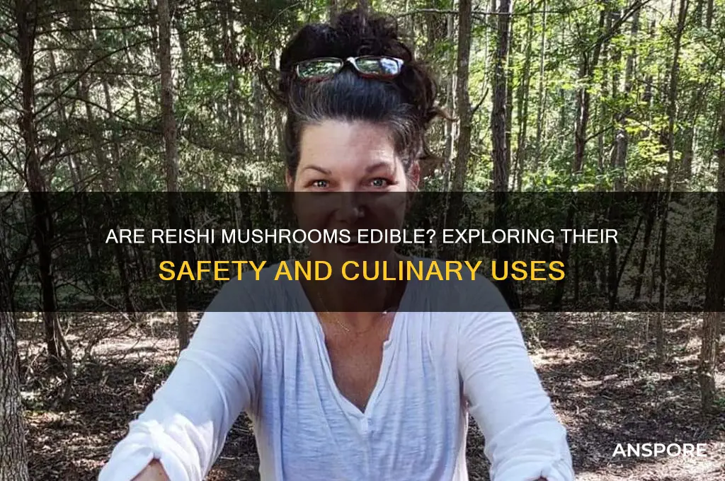 are reishi mushrooms edible