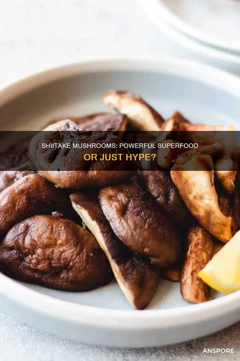 are shiitake mushrooms strong