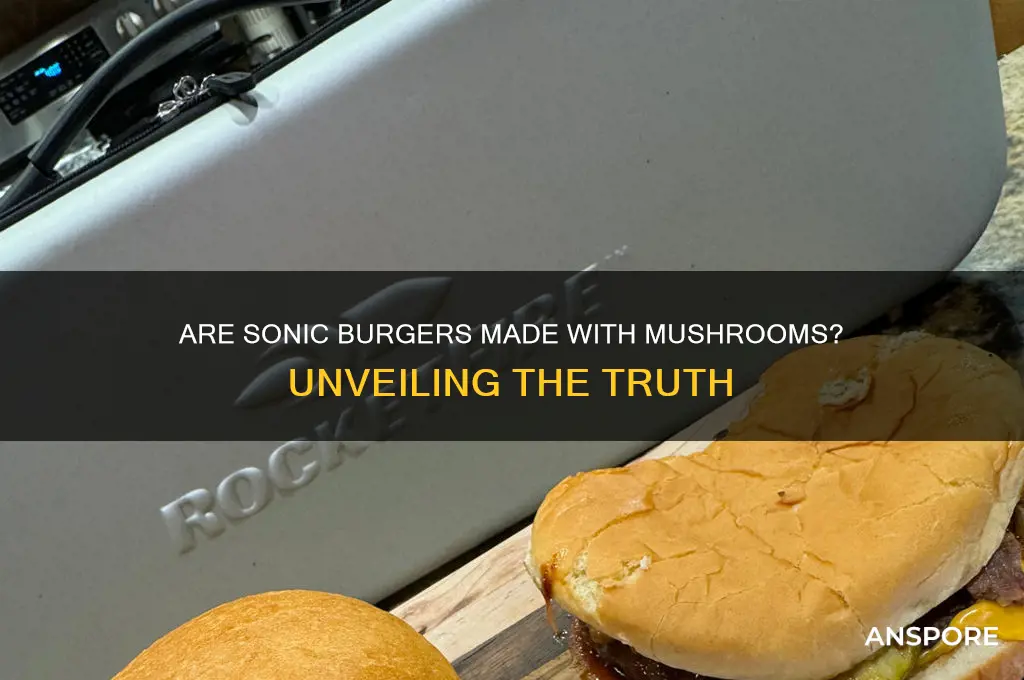 are sonic burgers made with mushrooms