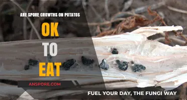 Are Spore Growths on Potatoes Safe to Eat?