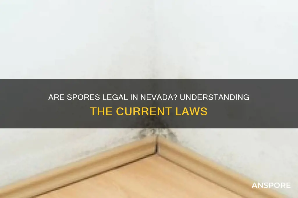 are spores legal in nevada
