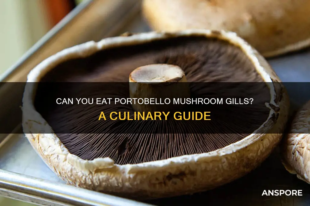 are the gills of portobello mushrooms edible