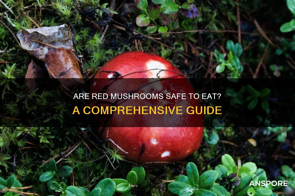 are the red mushrooms edible