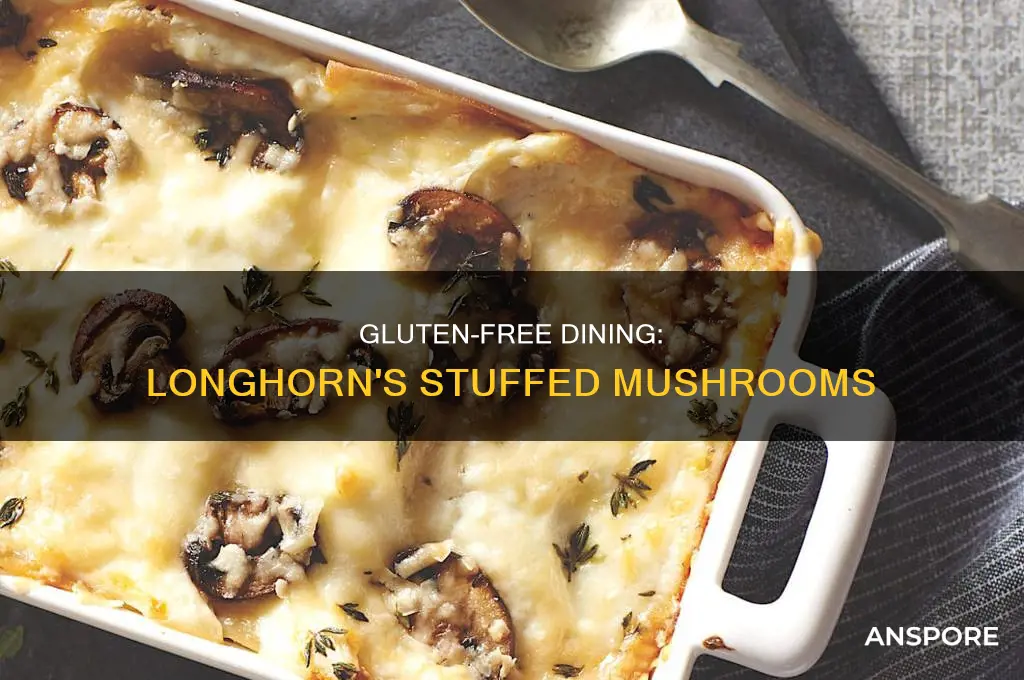 are the stuffed mushrooms from longhorn steahouse gluten free
