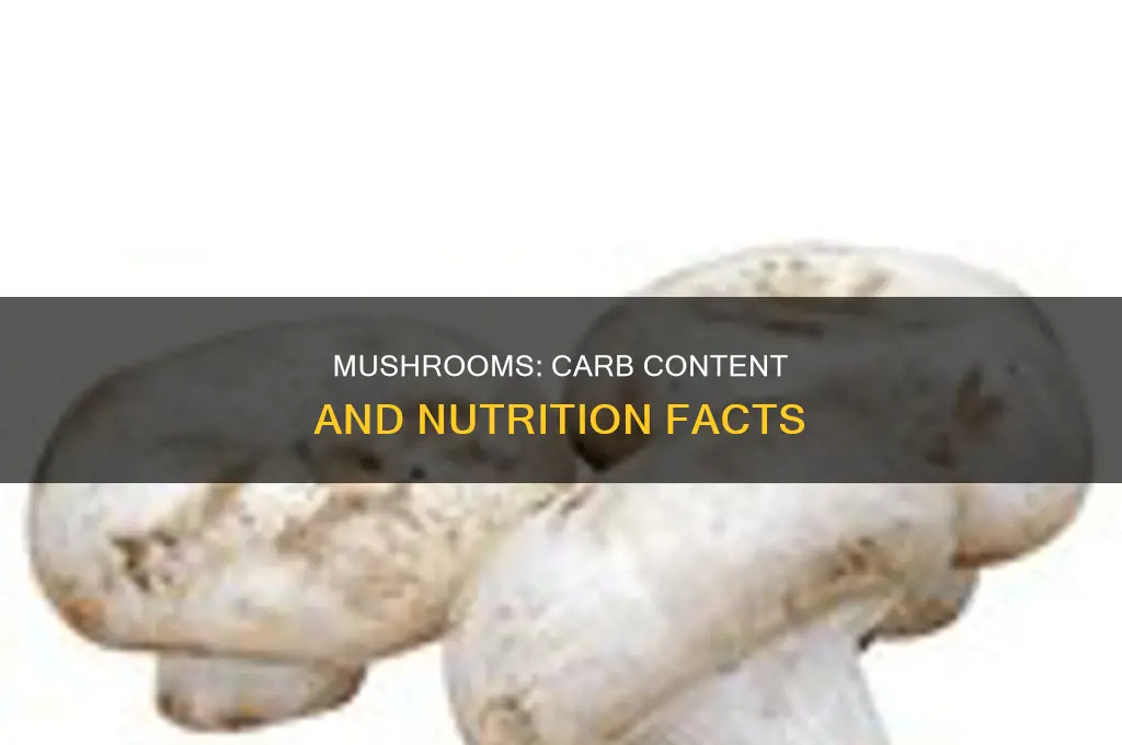 are there alot of carbs in mushrooms
