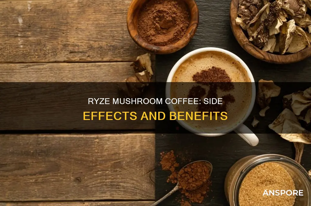 are there any side effects to ryze mushroom coffee