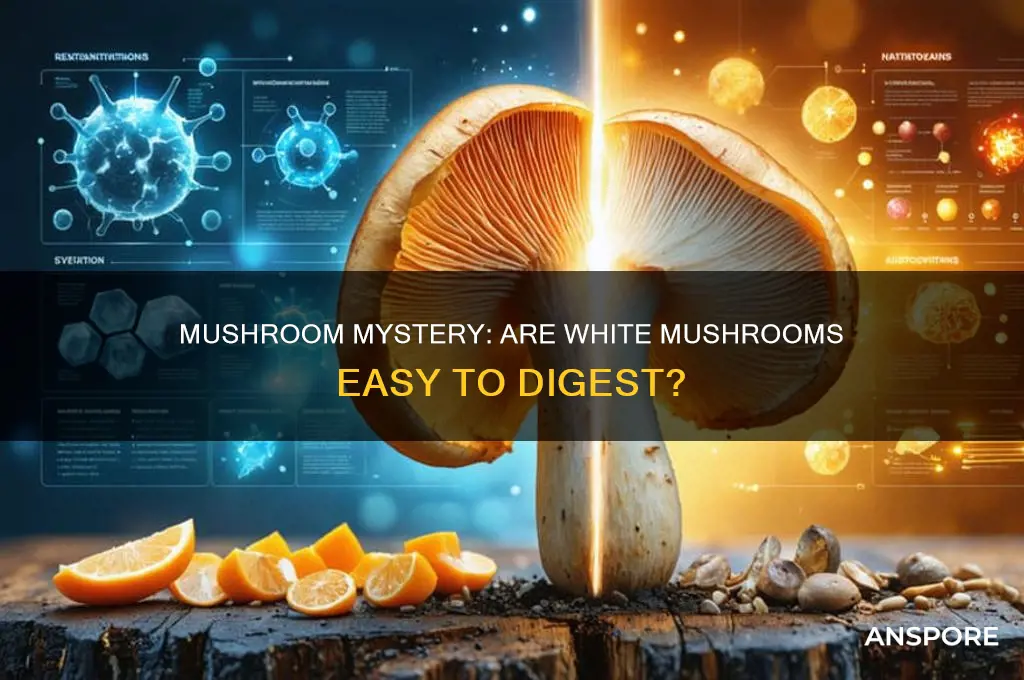 are white mushrooms easy to digest