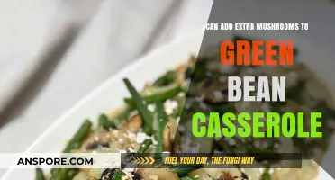 Enhance Your Green Bean Casserole with Extra Mushrooms: A Tasty Twist
