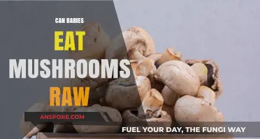 Can Babies Eat Raw Mushrooms? Safety Tips for Parents