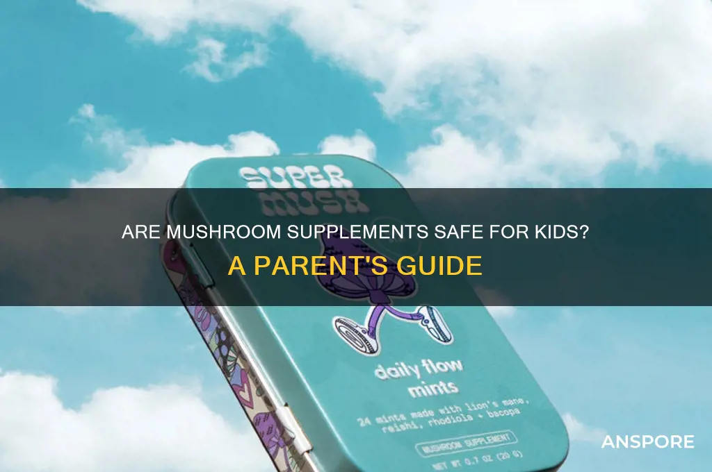 can children take mushroom supplements