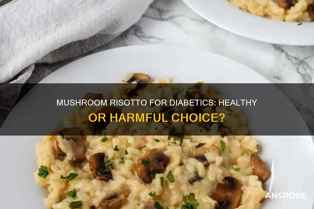 can diabetics eat mushroom risotto