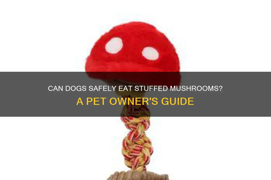 can dogs eat stuffed mushrooms