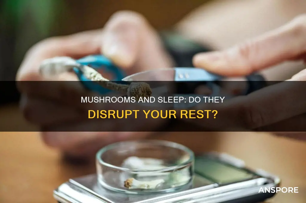 can eating lots of mushrooms keep you from falling asleep