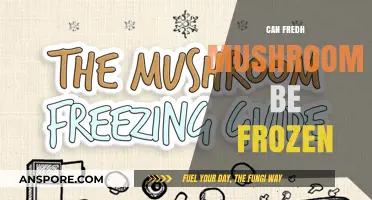 Freezing Fresh Mushrooms: A Guide to Preserving Their Flavor and Texture