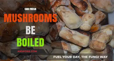 Boiling Fresh Mushrooms: A Simple Cooking Technique Explained