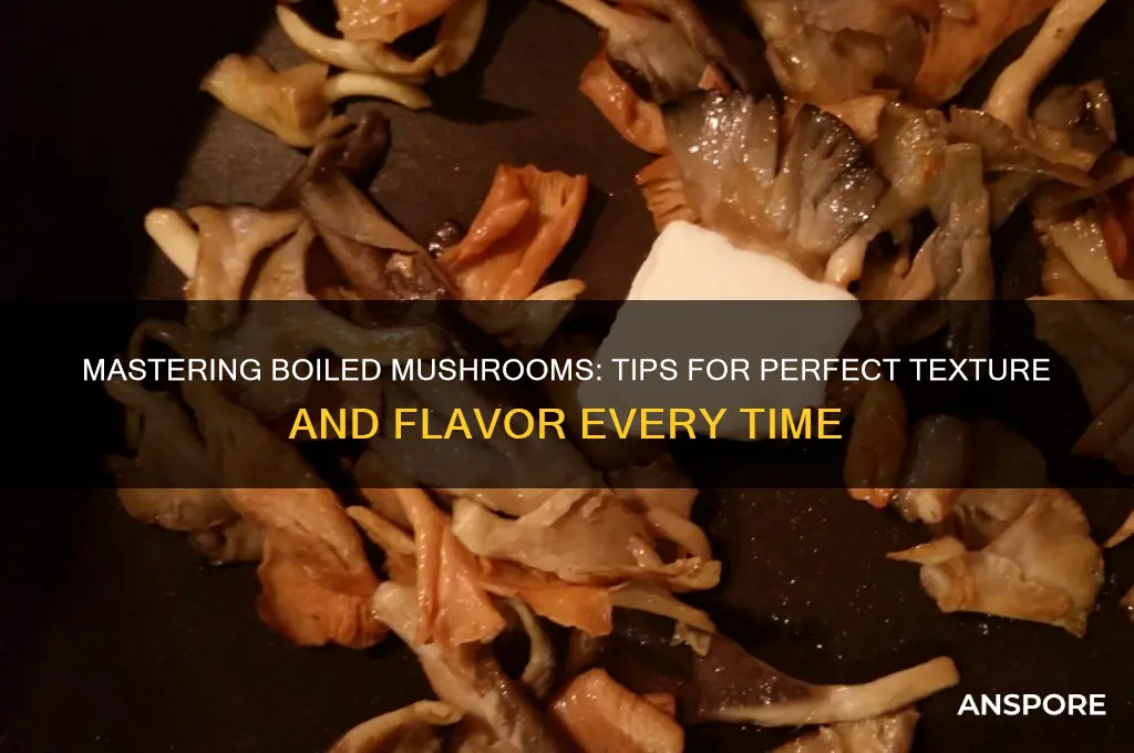 can handle boiled mushrooms