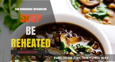 Reheating Homemade Mushroom Soup: Tips for Safe and Delicious Results
