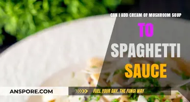 Cream of Mushroom Soup in Spaghetti Sauce: A Tasty Twist?
