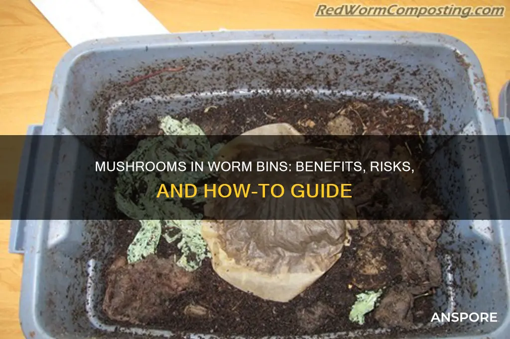 can i add mushrooms to my worm bin