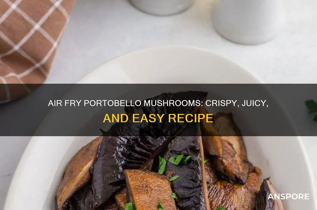can i air fry portobello mushrooms