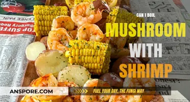 Boiling Mushrooms with Shrimp: A Flavorful Culinary Experiment Explored