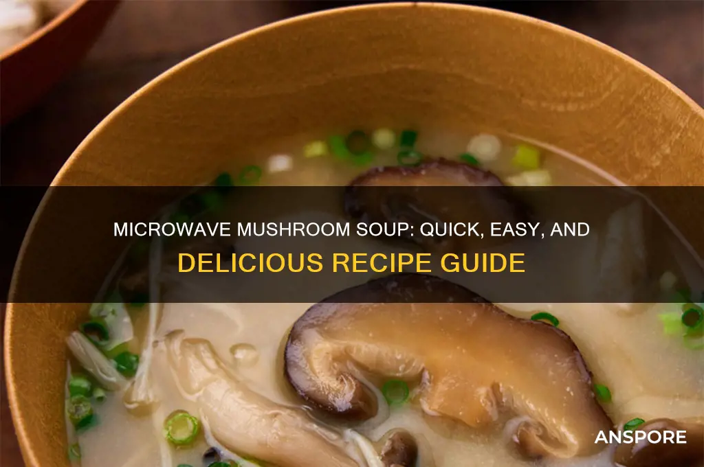 can i cook mushroom soup in the microwave