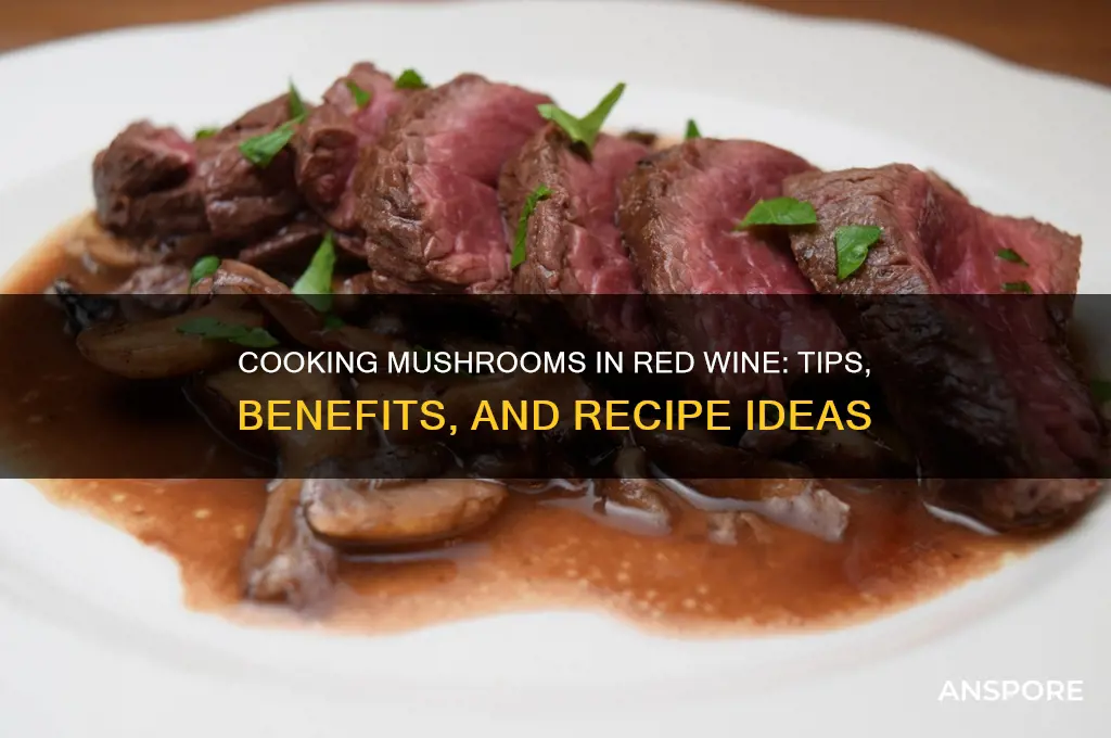 can i cook mushrooms in red wine