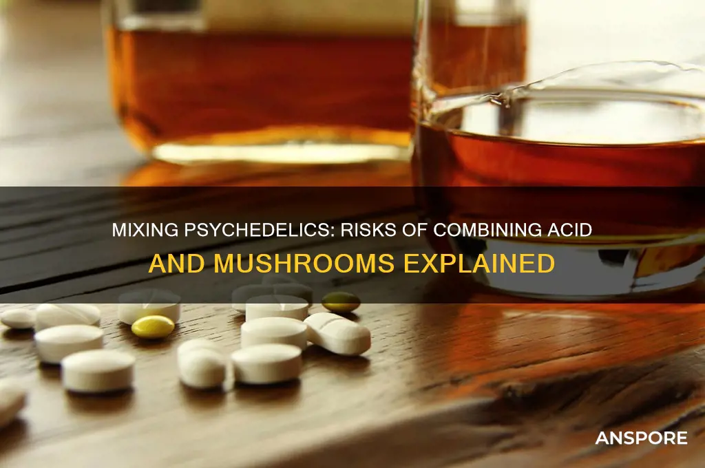 can i do acid after mushrooms