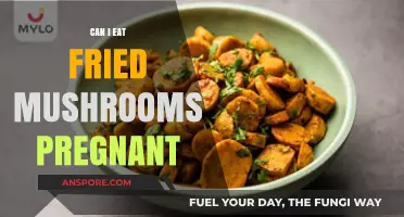 Pregnancy and Fried Mushrooms: Safe or Risky? Expert Advice