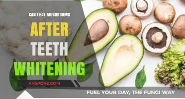 Can You Eat Mushrooms After Teeth Whitening? A Post-Treatment Guide