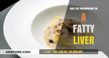 Mushrooms and Fatty Liver: Are They Safe to Eat?