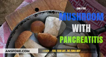 Mushrooms and Pancreatitis: Safe to Eat or Risky Choice?