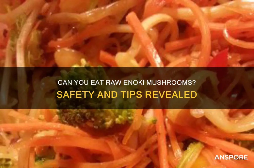 can i eat raw enoki mushrooms
