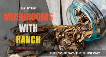 Can You Safely Eat Raw Mushrooms Dipped in Ranch?