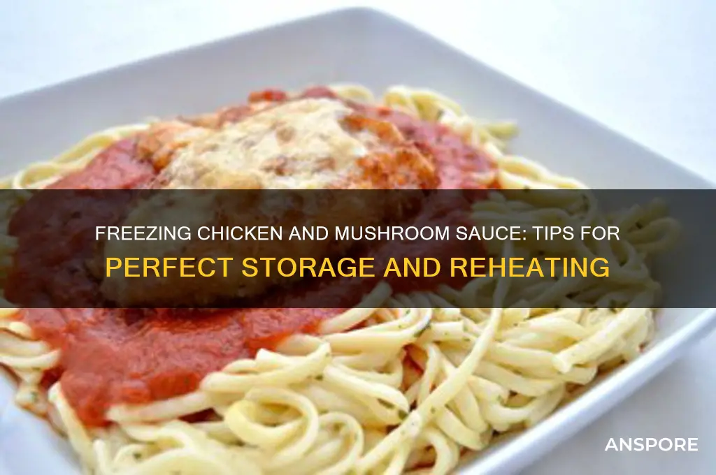 can i freeze chicken and mushroom sauce