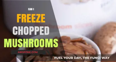 Freezing Chopped Mushrooms: Tips for Preserving Freshness and Flavor