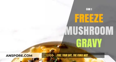 Freezing Mushroom Gravy: Tips for Storing and Reheating Your Favorite Sauce