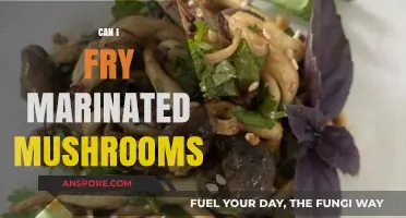 Frying Marinated Mushrooms: Tips, Tricks, and Delicious Results