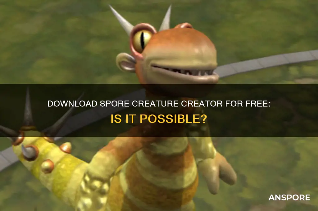 can i get the spore creature creator free