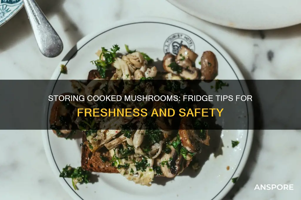 can i keep cooked mushrooms in the fridge