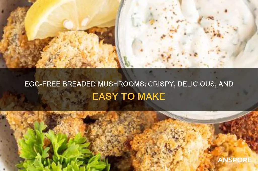 can i make breaded mushrooms without egg