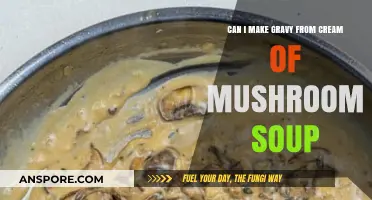 Cream of Mushroom Soup Gravy: Easy Recipe for Rich, Savory Sauce