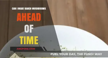 Prepping Ranch Mushrooms: Tips for Making Them Ahead of Time