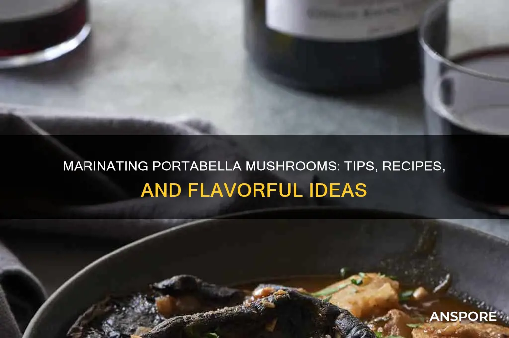can i marinated portabella mushrooms