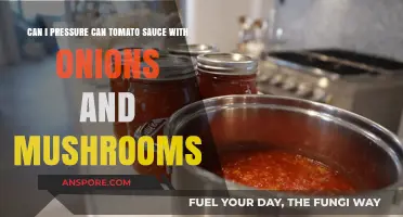 Pressure Canning Tomato Sauce with Onions and Mushrooms: Safe Tips